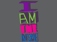 I Am The Internet