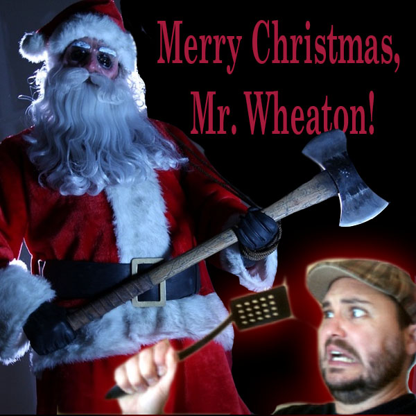 Merry Christmas, Mr Wheaton Merry Christmas, Mr Wheaton