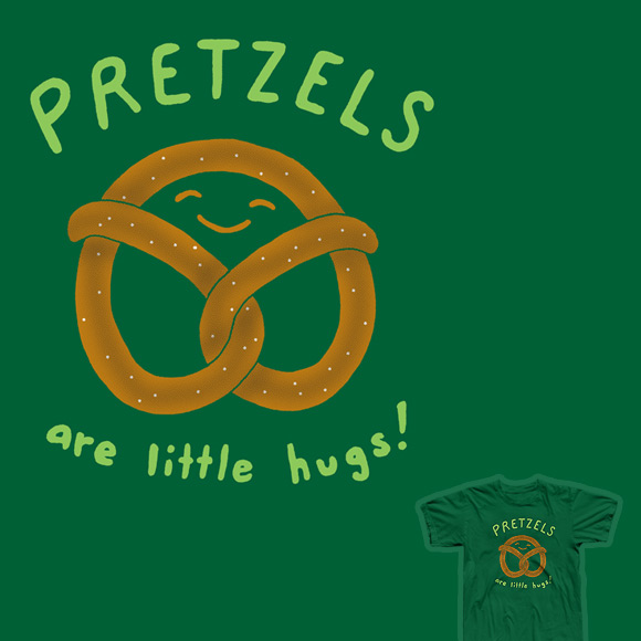 Pretzels are Little Hugs