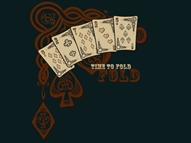 Know When to Fold