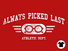 Always Picked Last - Red