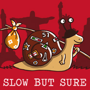 Slow But Sure Slow But Sure