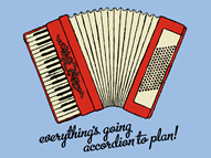 Accordion to Plan