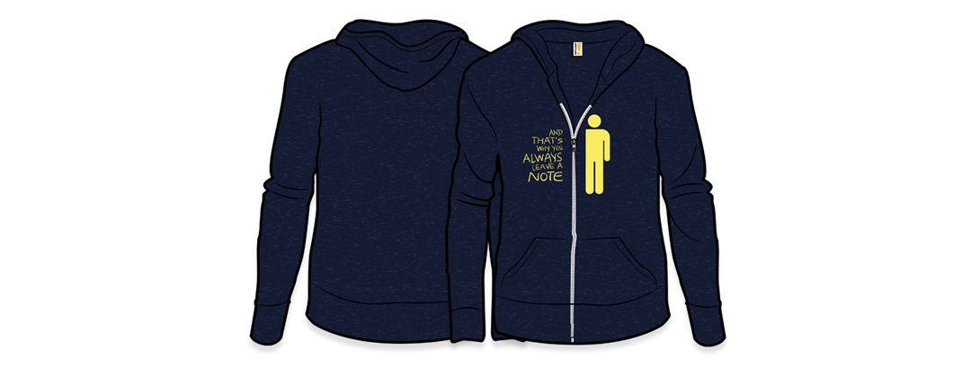Always Leave Note Hoodie