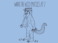 Where the Wild Parties At?