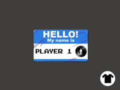 Hello My Name is Player 1