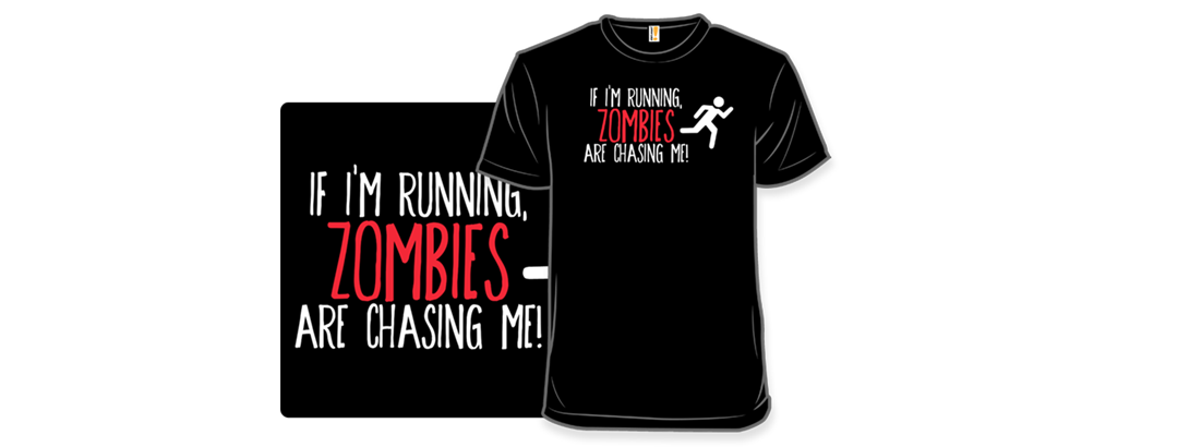 Zombies Chase Me