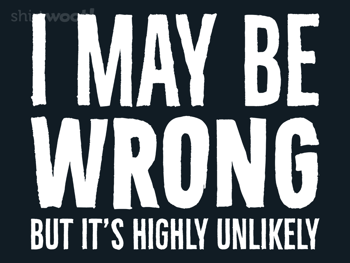 I May Be Wrong - Gallery 4