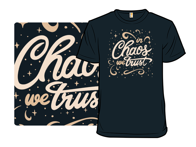 In Chaos We Trust