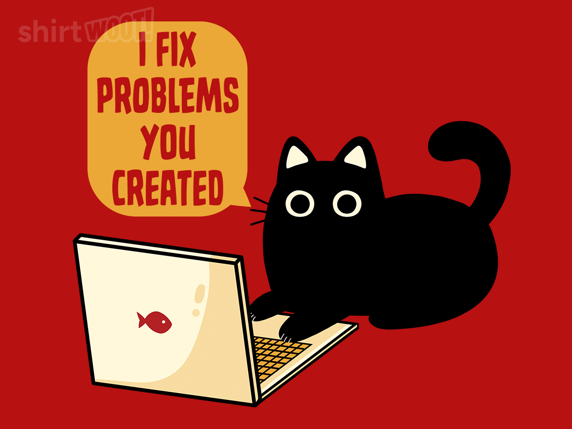 I Fix Problems You Created - Gallery 6