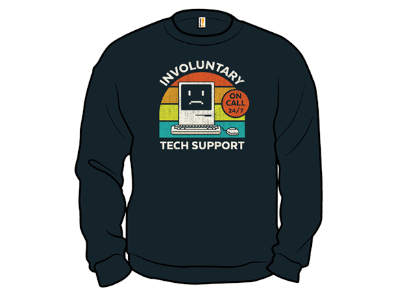 2025: Involuntary Tech Support