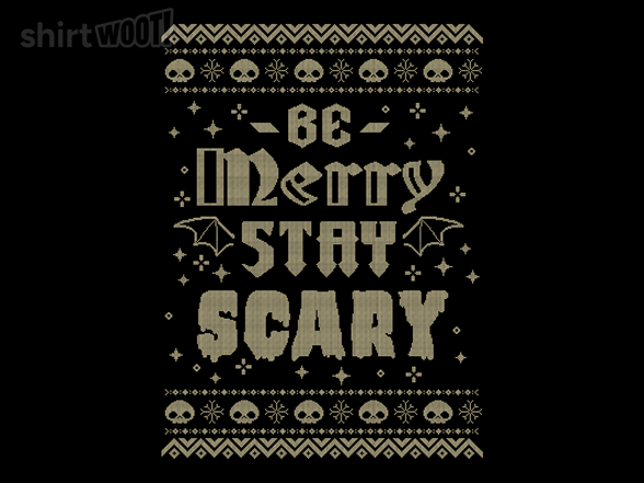 Be Merry Stay Scary