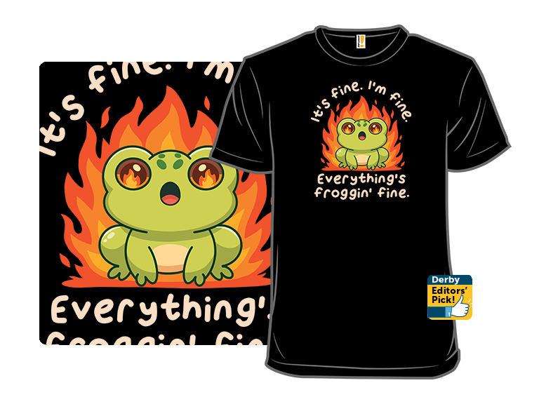 Everything Is Froggin Fine