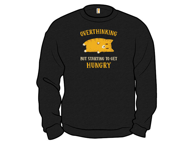 Overthinking But Getting Hungry