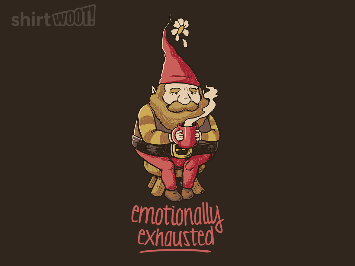 Emotionally Exhausted Gnome - Gallery 4
