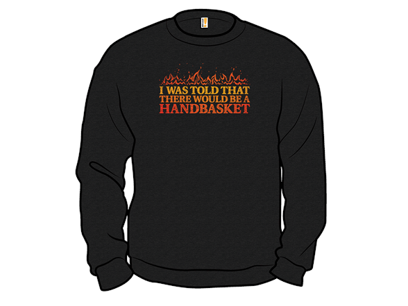 Hell In A Handbasket