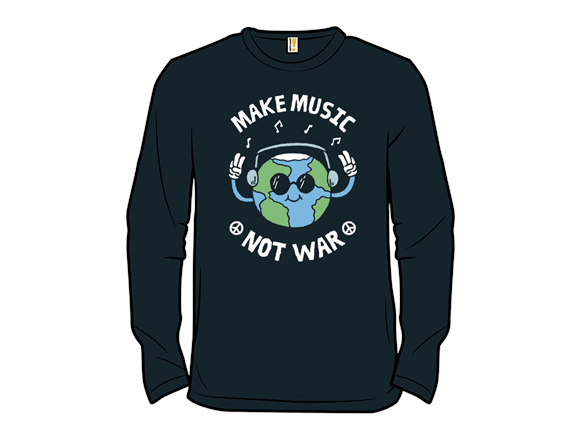 Make Music, Not War