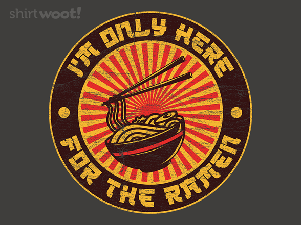 I'm Only Here For The Ramen