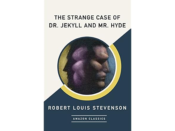 Amazon Publishing The Strange Case of Dr. Jekyll and Mr.