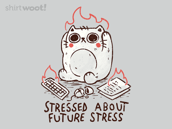 Stressed About Future Stress