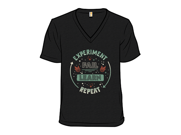 Experiment Fail Learn Repeat