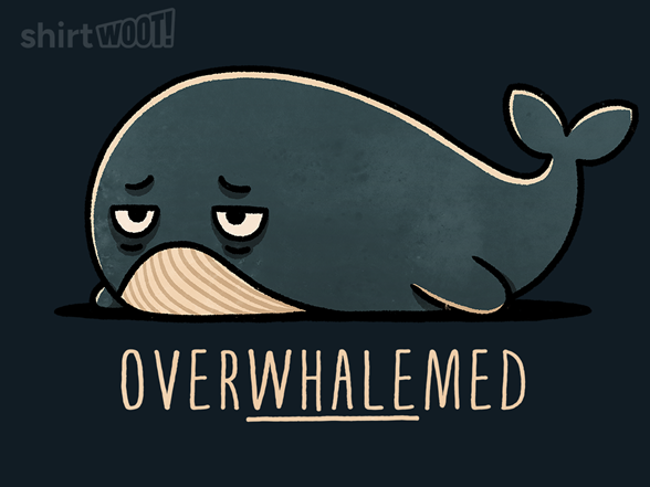 Overwhelmed Whale