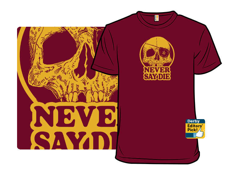 Retro Never Say Die - Gallery 3