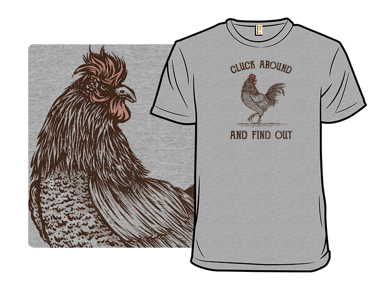 Cluck Around and Find Out