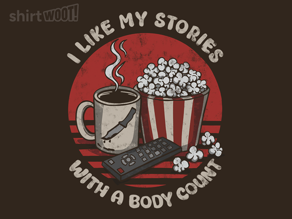 I Like My Stories With a Body Count