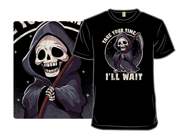 Take Your Time, I'll Wait - Gallery 3