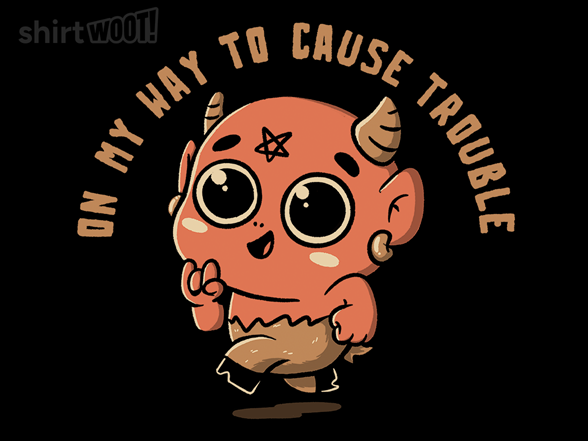 On My Way To Cause Trouble