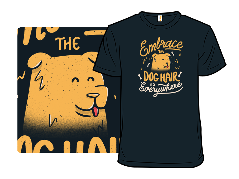 Embrace The Dog Hair - Gallery 3