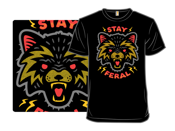 Stay Feral - Raccoon