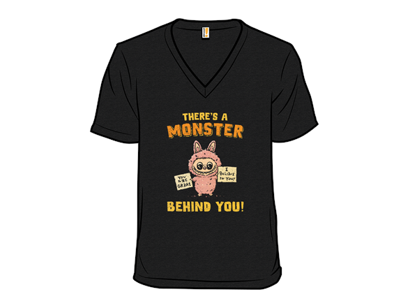 There Is A Monster Behind You!