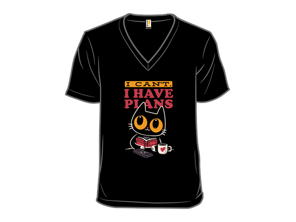 I Can't. I Have Plans