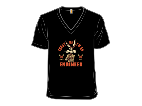 Trust Me - Im An Engineer