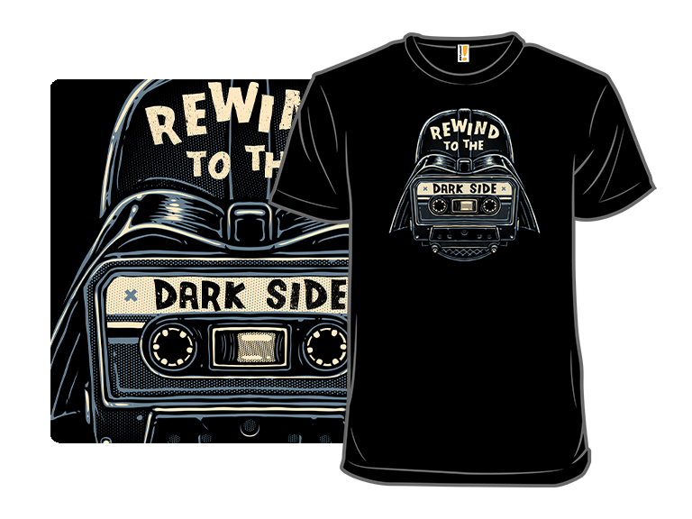 Rewind to the Dark Side