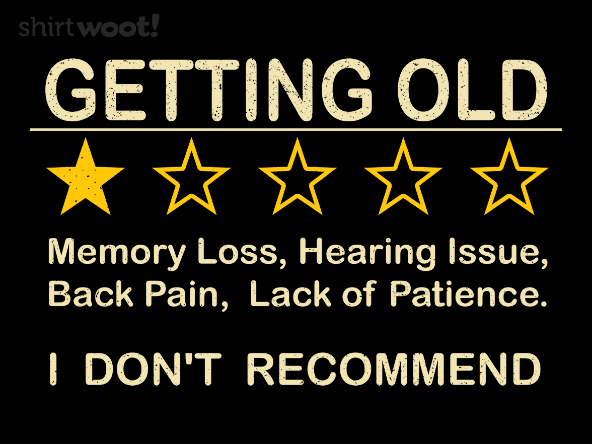Getting Old - Gallery 4