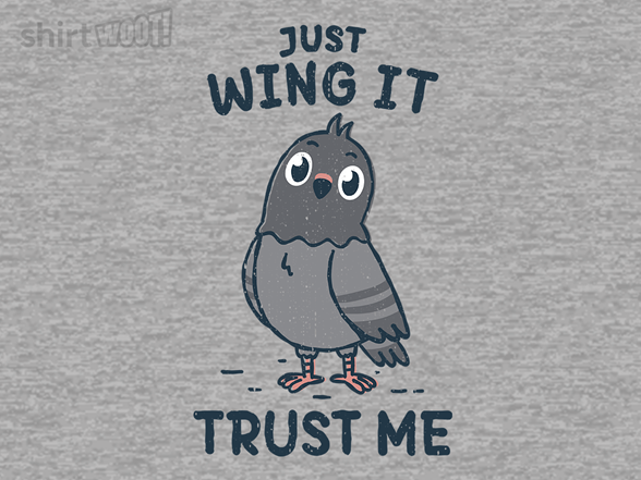 Just Wing It