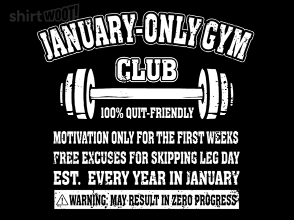 January-Only Gym Club