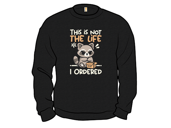 Not the Life I Ordered