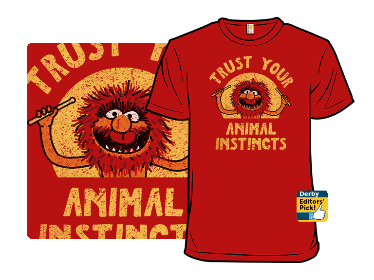 Trust Your Animal Instincts