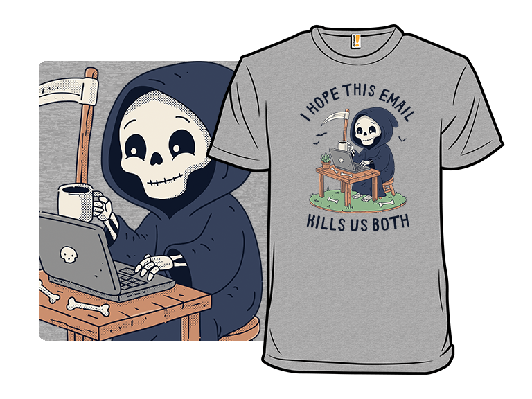 I Hope This Email Kills Us Both - Gallery 3