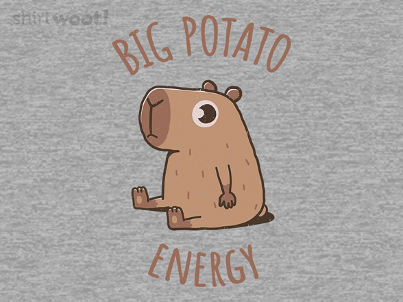 Big Potato Energy