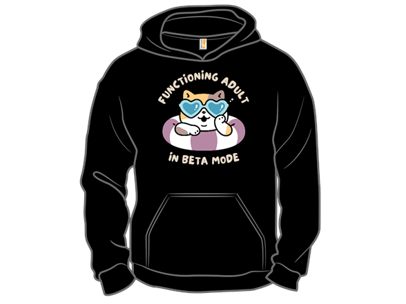 Functioning Adult In Beta Mode