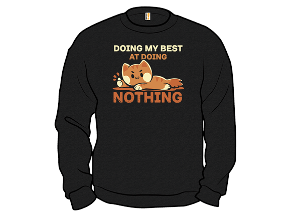 Doing My Best at Doing Nothing