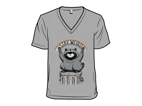 Stay Weird Raccoon