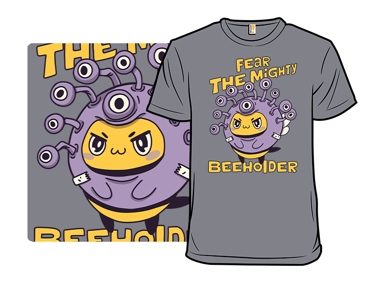 Fear the Mighty Beeholder - Gallery 3