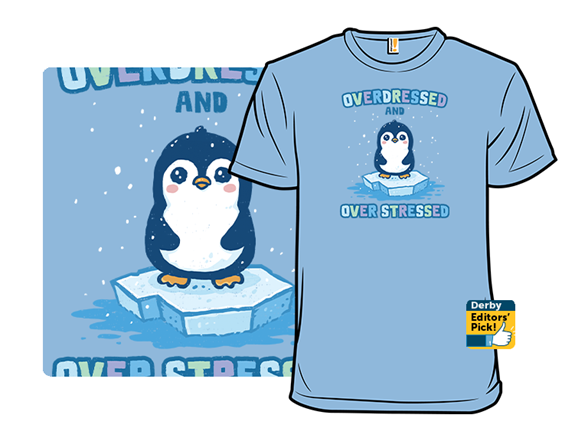 Overdressed and Over Stressed