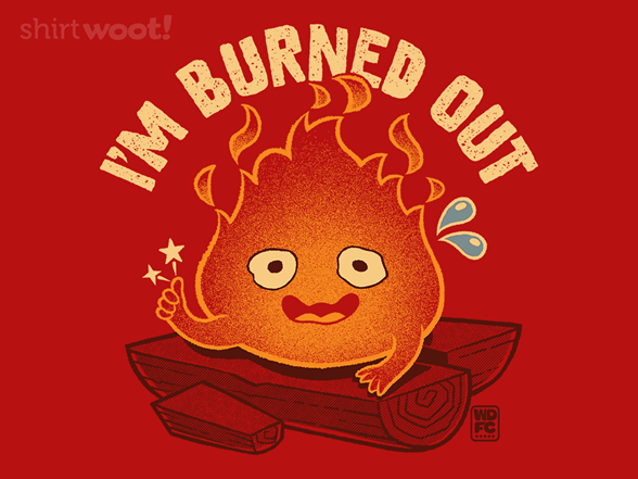 I'm Burned Out Red